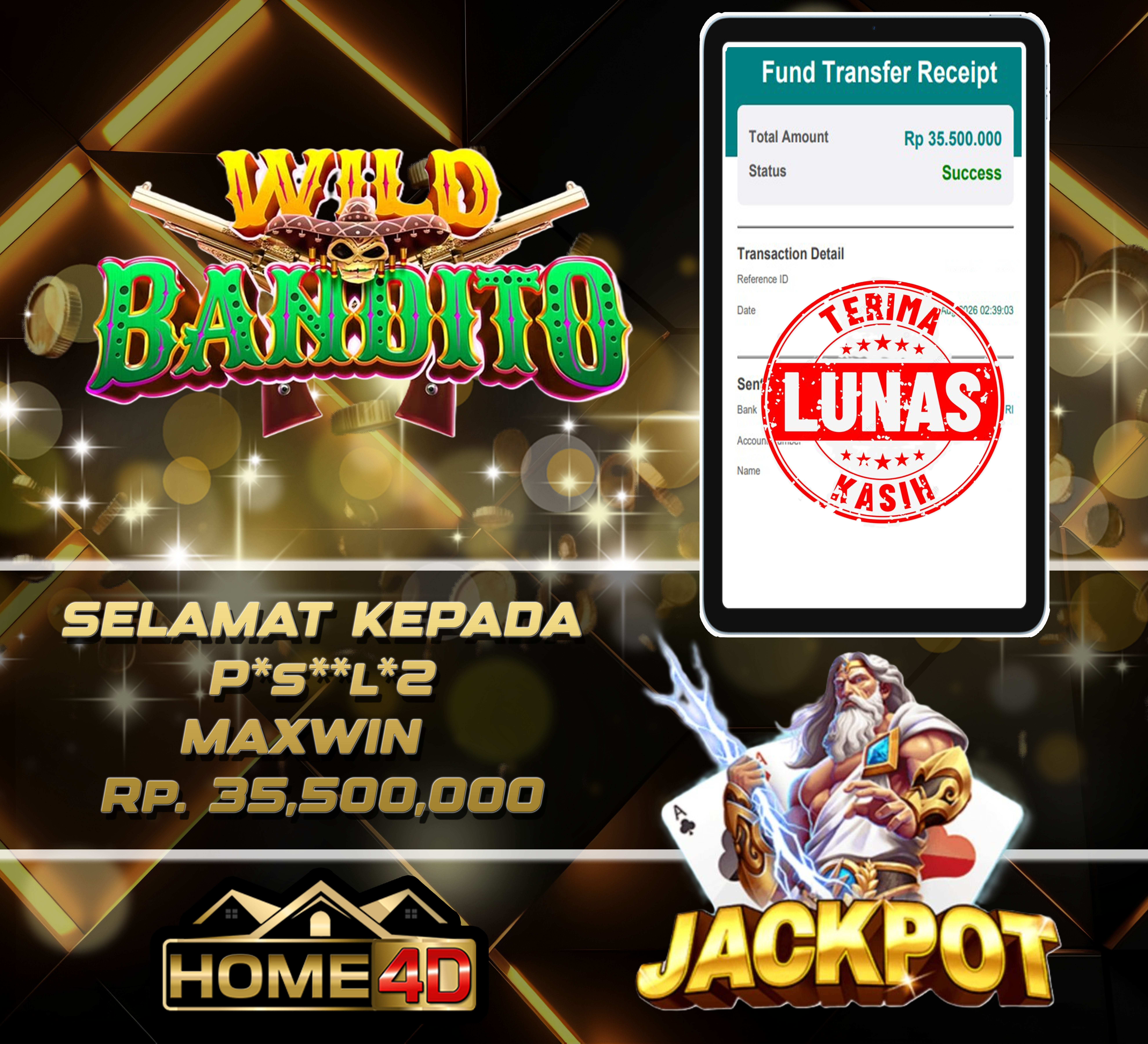 29 Aug 2026, 02:39:11 WIB, HOME4D JACKPOT Wild Bandito Rp. 35,500,000